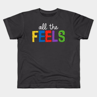 All The Feels (White) Kids T-Shirt